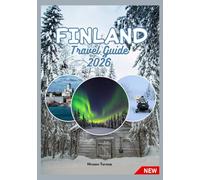 FINLAND TRAVEL GUIDE 2026