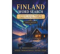 Finland Word Search: A Traveler's Journey Through the Culture, Food & Places of Finland (World Travel Word Search)