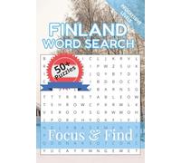 Finland Word Search Find & Search: 50+ Word Search Puzzles to discover and learn about the beautiful country of Finland | 6 x 9 inches, 110 pages | ... Free Time (Around the World in Word Searches)