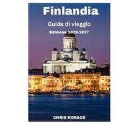 Finlandia Guida di viaggio 2026-2027