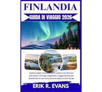 FINLANDIA GUIDA DI VIAGGIO 2026: Esplora laghi, foreste e ritmi urbani con itinerari giornalieri, consigli stagionali e suggerimenti per pianificare le tue escursioni in base ai ritmi locali.