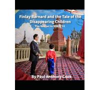 Finlay Barnard and the Tale of the Disappearing Children: The Sequel to Eden 12