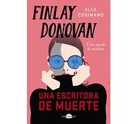 Finlay Donovan: una escritora de muerte: 1 (Contraluz)