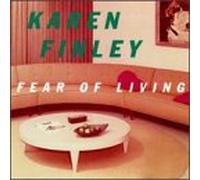 Finley, Karen - Fear of Living
