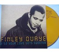 Finley Quaye - Your Love Gets Sweeter [CD 1]