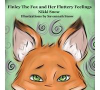 Finley The Fox and Her Fluttery Feelings