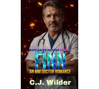 Finn: An MM Doctor Romance: Where healing hands mend shattered souls, and a runaway sinner finds salvation in the heart of a saint. (Safe Haven Daddies)