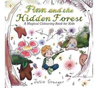 Finn and the Hidden Forest: Colouring in Book