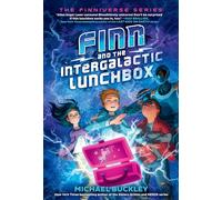 Finn and the Intergalactic Lunchbox: 1 (The Finniverse series)