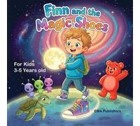 Finn and the Magical Shoes: Finn goes for an Adventure, then understands the value of Family. Size: 8.5" * 8.5", Children Story Book 3-5 years old