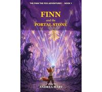 Finn and the Portal Stone: A Middle Grade Fantasy Chapter Book for Ages 8-10 (The Finn the Fox Adventures, Book 1)