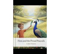 Finn and the Proud Peacock: Bedtime Pirate Story for Kids Ages 4-8 | Moral Adventure with Lessons (Little pirate Finn)