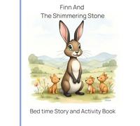 Finn and The Shimmering Stone: A Bedtime Story & Activity Book