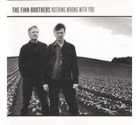 Finn Brothers - Nothing Wrong With You