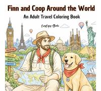 Finn & Coop Around the World: An Adult Travel Coloring Book