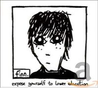 Finn - Expose Yourself to Lower