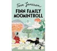 Finn Family Moomintroll: 75th Anniversary Edition (A Puffin Book)