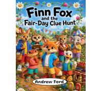Finn Fox and the Fair-Day Clue Hunt (Little by Little)