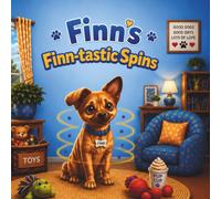 Finn’s Finn-tastic Spins: The Little Rescue Dog Who Brought Joy Home
