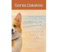 Finn’s Magical Journey Through the Blooming Realm: A Magical Tale of Courage, Curiosity, and Glowing Petals