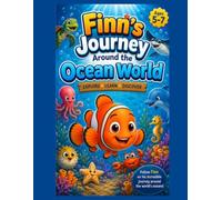 Finn’s Ocean Adventure Activity Book: Fun Facts, Coloring, Maps, Puzzles & Sea Creature Activities for Kids Ages 5-7