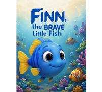 Finn, the brave Little Fish