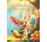 Finn the Fennec Fox's Big Adventures: A Fun and Easy Coloring Book for Kids Ages 4-10 (100% Original Artwork)
