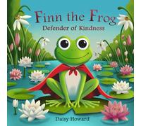 Finn the Frog: Defender of Kindness