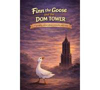 Finn the Goose and the Dom Tower