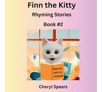 Finn the Kitty Rhyming Stories Book #2