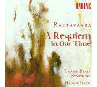 Finnish Brass Symphony - A Requiem in our time et autres pièces pour cuivres