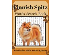 Finnish Spitz Word Search Book: Fun Word Search Puzzles for Finnish Spitz Lovers | Relaxing Brain Games for Adults & Seniors | 6x9 Inches | 110 Pages | 50+ Puzzles | Solutions Included