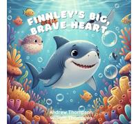 Finnley’s Big, Brave Heart
