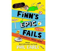 Finn's Epic Fails: Downhill from Here: The hilarious series packed with summer holiday fails, friendship, pranks and chaos! (Volume 2)