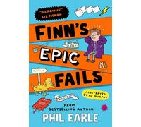 Finn's Epic Fails: The hilarious new series packed with school fails, friendship, pranks and chaos!