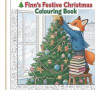 Finn's Festive Christmas Colouring Book: A Magical Christmas Adventure to Colour