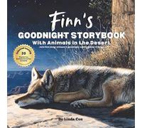Finn's Goodnight Storybook with Animals in the Desert: A Personalized Bedtime Book for Finn | Plus: 20 Calming, Screen-Free Sleep Ideas