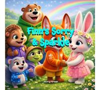 Finn's Sorry & Sparkle: Apologizing and Forgiveness: Saying Sorry & Forgiveness (Social Emotional Learning with Shimmer Meadow Friends)