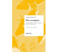 Fino a scomparire. Il declino della sericoltura in Calabria nell'età contemporanea (Finisterrae)