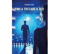 Fino a toccare il blu (Narrativa)