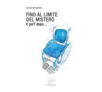 Fino al limite del mistero. E poi? dopo… (Frontiere della poesia contemporanea)