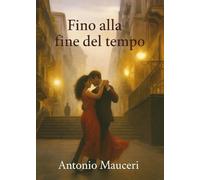Fino alla fine del tempo