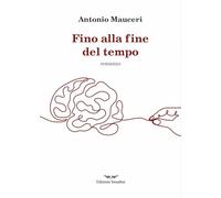 Fino alla fine del tempo. Ediz. integrale (Orme di inchiostro)