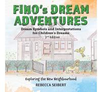Fino's Dream Adventures Book 7 second ed: Exploring the Neighbourhood library