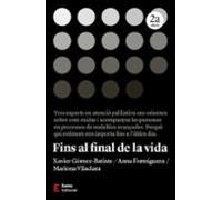 Fins Al Final De La Vida. Nova Edició