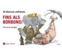 Fins Als Borbons