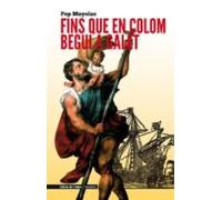 Fins Que En Colom Begui A Galet