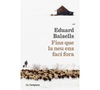 Fins que la neu ens faci fora