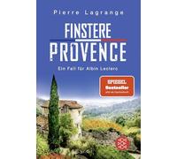 Finstere Provence: Der perfekte Urlaubskrimi für den nächsten Provence-Urlaub: 11
