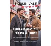Finto Appuntamento per San Valentino: Una Commedia Romantica MM Contemporanea: 1